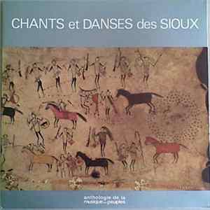Sioux - Chants Et Danses Des Sioux Album