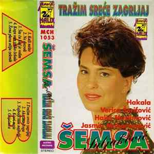 Šemsa Suljaković, Hakala, Verica Šerifović, Halid Muslimović, Jasmin Muharemović - Koktel / Tražim Sreće Zagrljaj Album