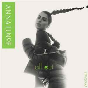 Anna Lunoe - All Out Album