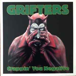 Grifters - Crappin' You Negative Album