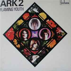Flaming Youth - Ark 2 Album