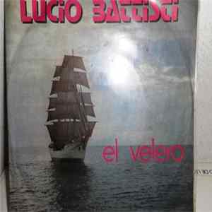 Lucio Battisti - El Velero / Yo Te Venderia Album