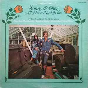 Sonny & Cher - All I Ever Need Is You Album