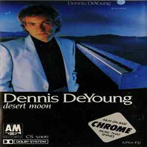 Dennis DeYoung - Desert Moon Album