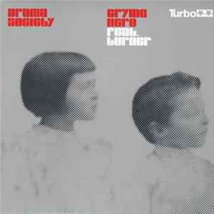 Drama Society Feat. Turner - Crying Hero Album