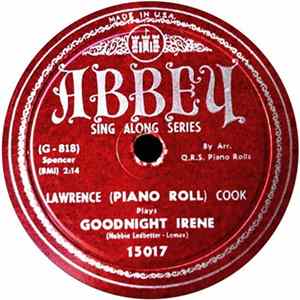 Lawrence (Piano Roll) Cook - Goodnight Irene / Dream A Little Dream Of Me Album