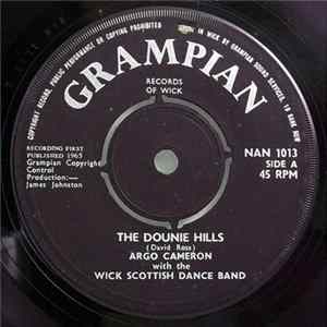 Argo Cameron With The Wick Scottish Dance Band - The Dounie Hills / Road To Balintore Album