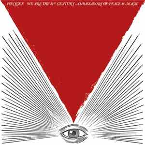 Foxygen - We Are The 21st Century Ambassadors Of Peace & Magic Album