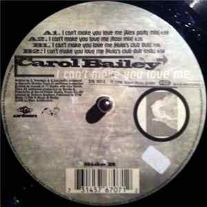 Carol Bailey - I Can't Make U Love Me Album