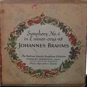 Johannes Brahms, Leonard Bernstein, The Stadium Concerts Symphony Orchestra - Symphony No. 4 In E Minor Op. 98 Album