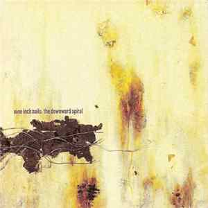 Nine Inch Nails - The Downward Spiral Album