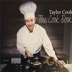 Taylor Cook - The Cook Book Album