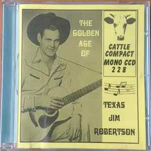 Texas Jim Robertson - The Golden Age Of Album
