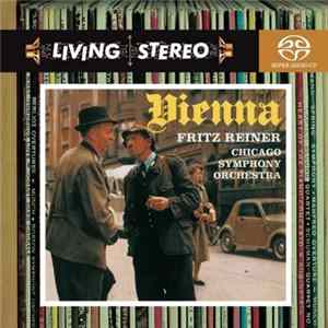 Fritz Reiner, Chicago Symphony Orchestra - Vienna Album