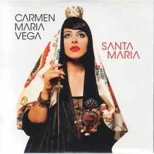 Carmen Maria Vega - Santa Maria Album