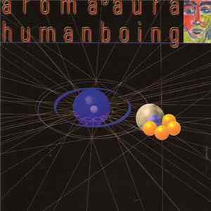 Aroma Aura - Humanboing Album