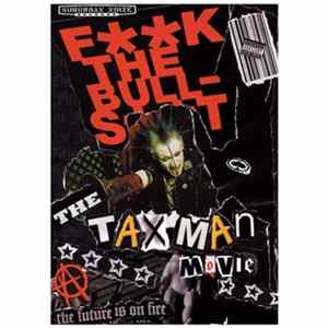 Taxman - Fuck The Bullshit Album