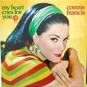 Connie Francis - My Heart Cries For You Album