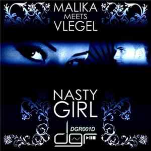 Malika Meets Vlegel - Nasty Girl Album