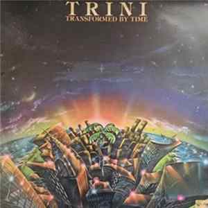 Trini Lopez - Transformed By Time Album