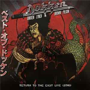 Dokken - Return To The East Live (2016) Album