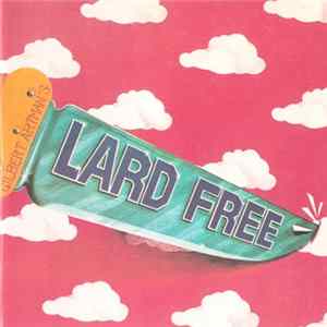 Lard Free - Gilbert Artman's Lard Free Album