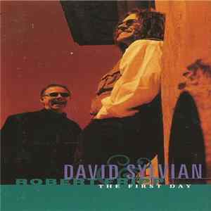 David Sylvian & Robert Fripp - The First Day Album