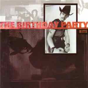 Birthday Party, The - Hits Album
