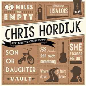 Chris Hordijk - In Retrospect Album