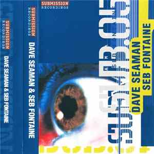 Dave Seaman / Seb Fontaine - Submission 05 Album
