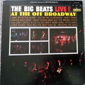 The Big Beats - LIVE! At The Off Broadway Album