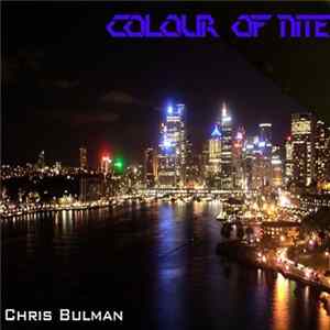 Chris Bulman - Colour Of Nite EP Album