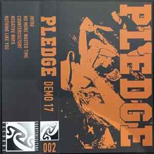 Pledge - Demo 17 Album