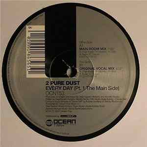 2 Pure Dust - Every Day (Pt. 1 The Main Side) Album