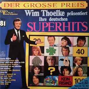 Various - Der Grosse Preis (Wim Thoelke Präsentiert Ihre Deutschen Superhits Neu '81) Album
