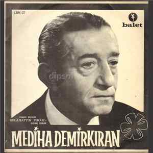 Mediha Demirkıran - Mediha Demirkıran Ölümsüz Bestekar Selahattin Pınar'ın Seçilmiş Eserleri Album