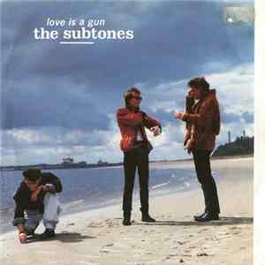 The Subtones - Love Is A Gun Album