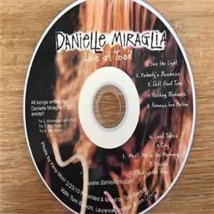 Danielle Miraglia - Live At Toad Album