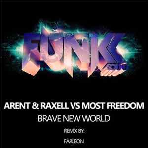 Arent & Raxell VS Most Freedom - Brave New World Album