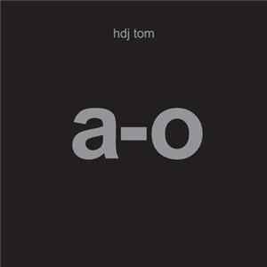 Tamás Szőke, Hdjtom - a-o Album
