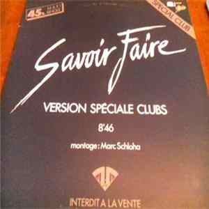 Savoir Faire - Frimeur (Et Savoir-Faire) - Version Spéciale Clubs Album
