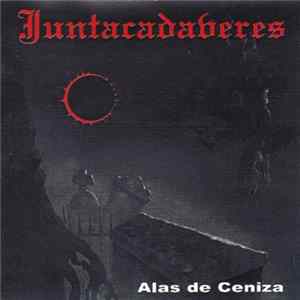 Juntacadaveres - Alas de Ceniza Album