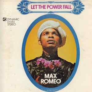 Max Romeo - Let The Power Fall Album