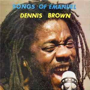 Dennis Brown - Songs Of Emanuel Album