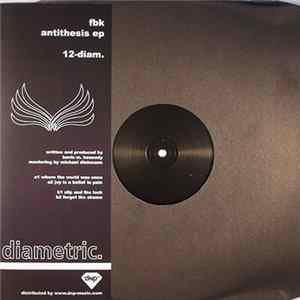 FBK - Antithesis EP Album