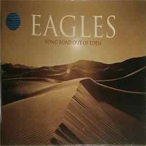 Eagles - Long Road Out Of Eden Album