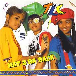 TLC - Hat 2 Da Back Album