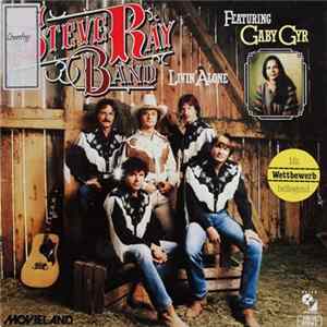 Stevie Ray & Band Featuring Gaby Gyr - Livin' Alone Album