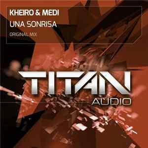 Kheiro & Medi - Una Sonrisa Album