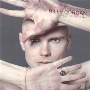 Billy Corgan - TheFutureEmbrace Album